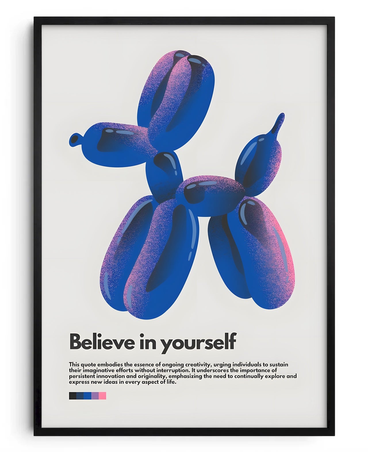 BELIEVE IN YOURSELF