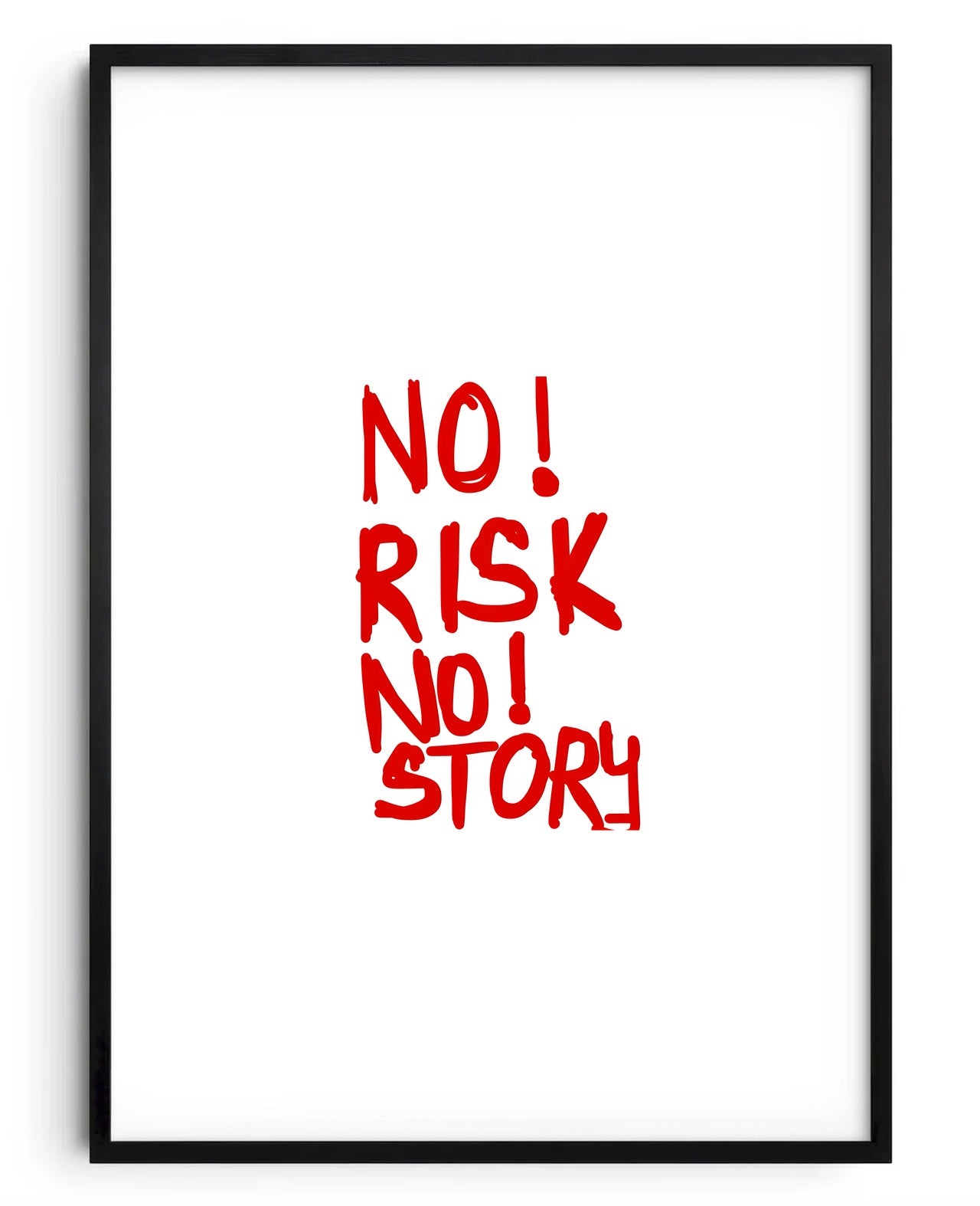 NO RISK NO STORY
